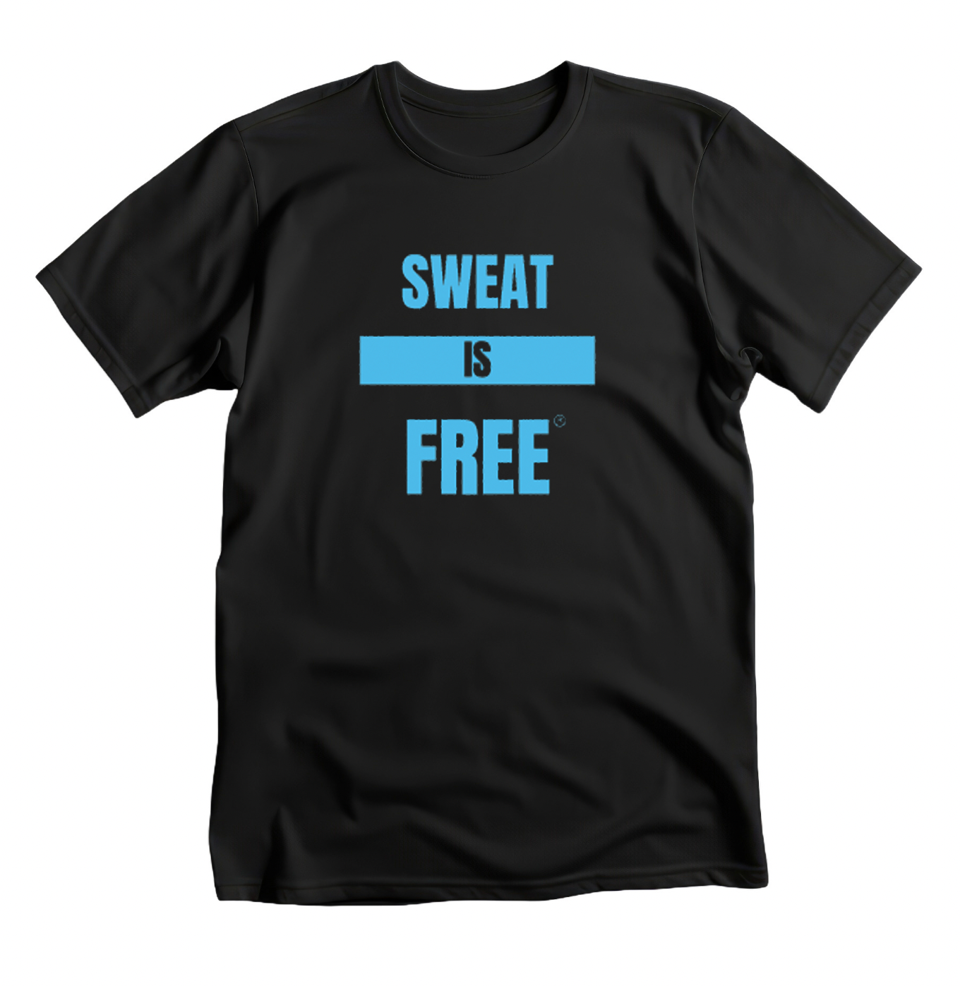 Sweat Is Free